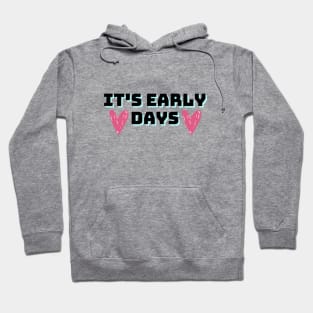 Early Days Mate Hoodie